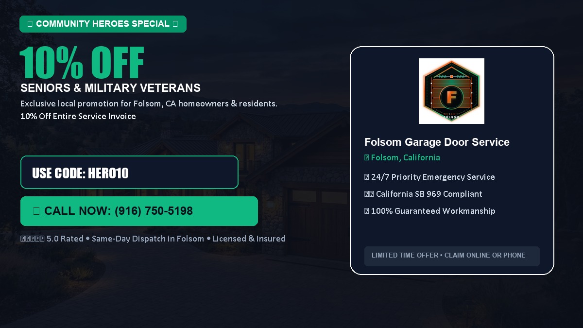 Folsom Garage Door Service 10% OFF Seniors & Military Veterans in Folsom, CA